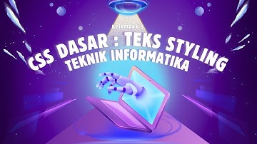 Tugas Membuat Video CSS Dasar : Teks Styling - Kelompok 5