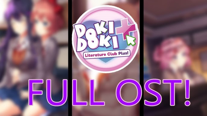 Doki Doki Literature Club Plus! (Original Soundtrack) - Album by Varien