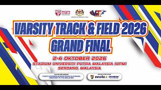 KEJOHANAN VARSITY TRACK & FIELD CHAMPIONSHIP (GRAND FINAL) 2026 STADIUM UPM D1S2 Guide