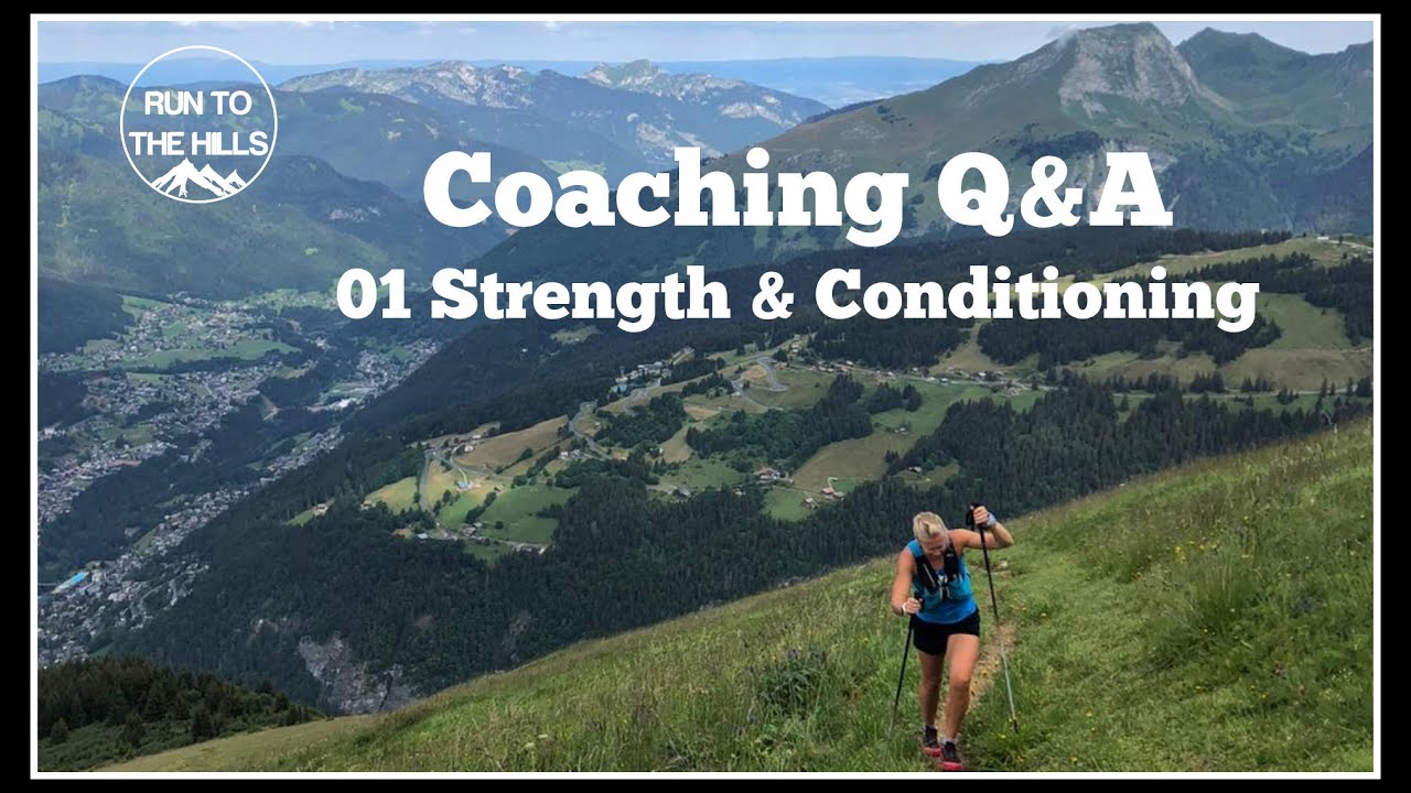 Coaching Q&A - 01 Strength & Conditioning