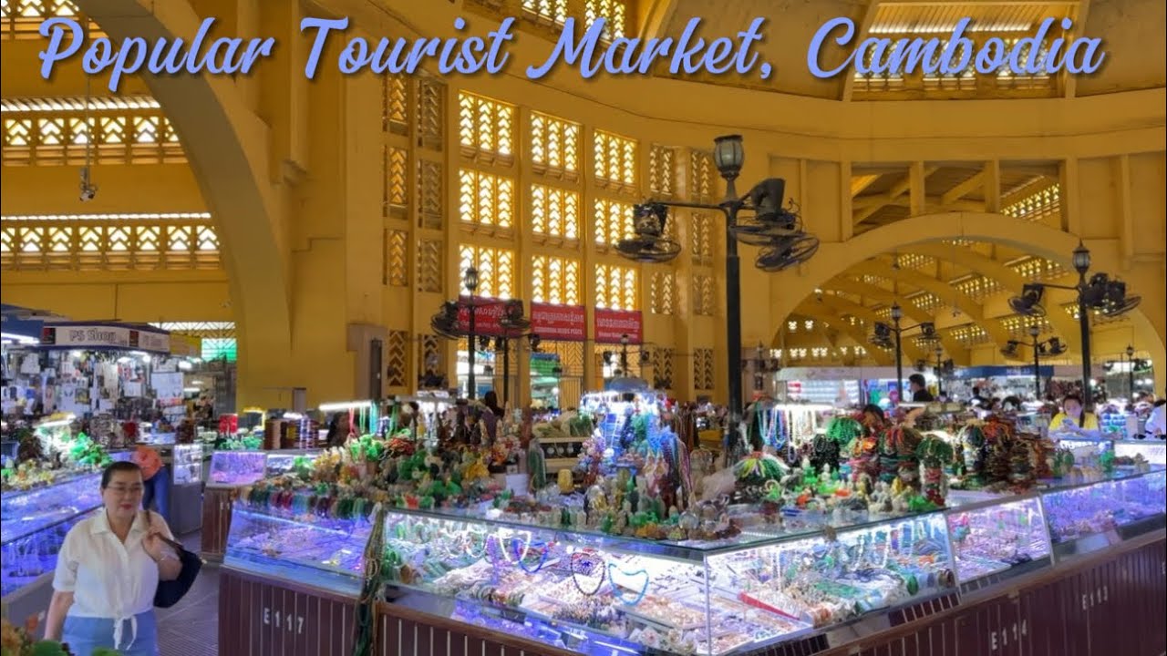 ផ្សារធំថ្មី ភ្នំពេញ , Popular Tourist Market in Phnom Penh City, Cambodia 