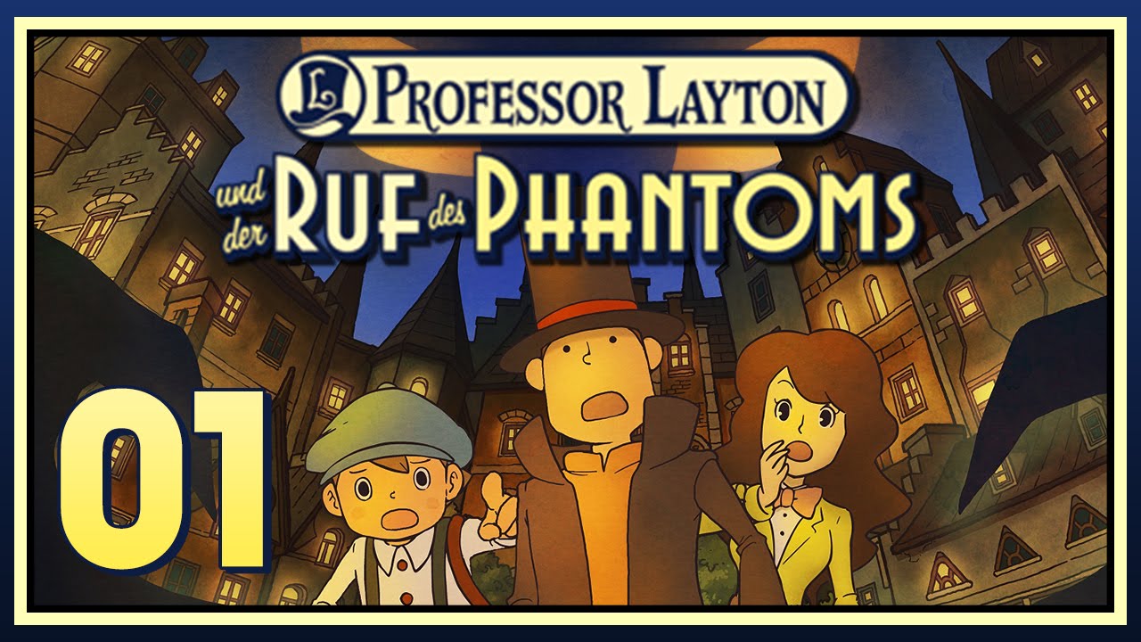 Professor Layton Und Der Ruf Des Phantoms Let's Play Professor Layton und der Ruf des Phantoms [Deutsch] | Part 1