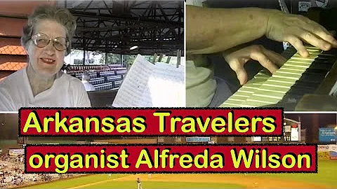 Arkansas TRAVELERS Organist ALFREDA WILSON (KKYK-T...