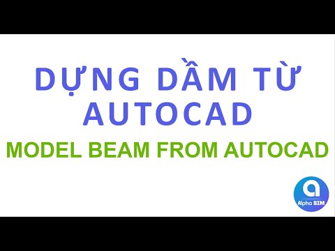 Tự động dựng Dầm từ bản vẽ AutoCAD | Create multi Beam from AutoCAD | Plugin for Revit