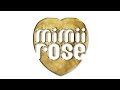 MimiiRose Rose Official Audio