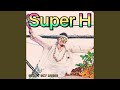 Super H