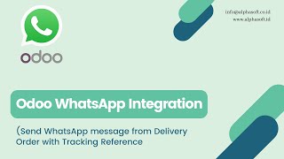 Part#9 - Odoo WhatsApp Integration - Send WhatsApp from Delivery Order with Tracking Reference screenshot 3