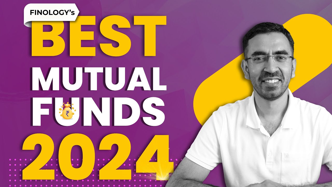 Mutual Funds for 2024 in India | Large-cap Fund | Flexi Cap | ELSS ...