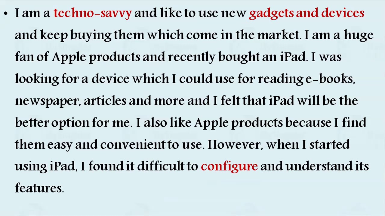 IELTS LATEST CUE CARD: DESCRIBE SOMETHING YOU BOUGHT THAT WAS DIFFICULTY TO USE AT FIRST