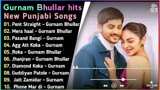 Gurnam Bhullar -(Top 10 Audio Songs)