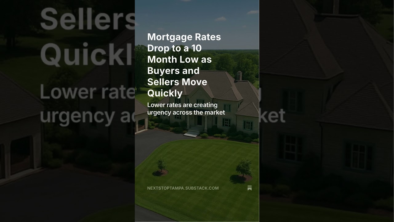 Mortgage rates hit a 10 month low in August 2025