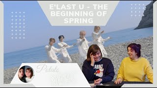 E'LAST - THE BEGINNING OF SPRING (REAC') by Nana & Hotaru 51 views 2 years ago 6 minutes, 22 seconds