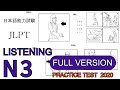 【FULL VERSION】JLPT N3 LISTENING PRACTICE TEST 100% ORIGINAL MATERIAL