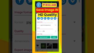 PixelLab Save Image in HD Quality 🔥 #shorts #short #pixellab #tech #thumbnail #tricks #mrtechtip
