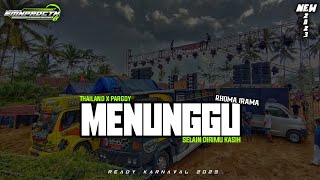 DJ VIRAL MENUNGGU •RHOMA IRAMA• PARGOY THAILAND STYLE || ENAK BUAT KARNAVAL 2023 •SIMEN PRODUCTION