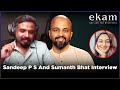 Ekam Interview: Sandeep P S and Sumanth Bhat | Kannada Web Series
