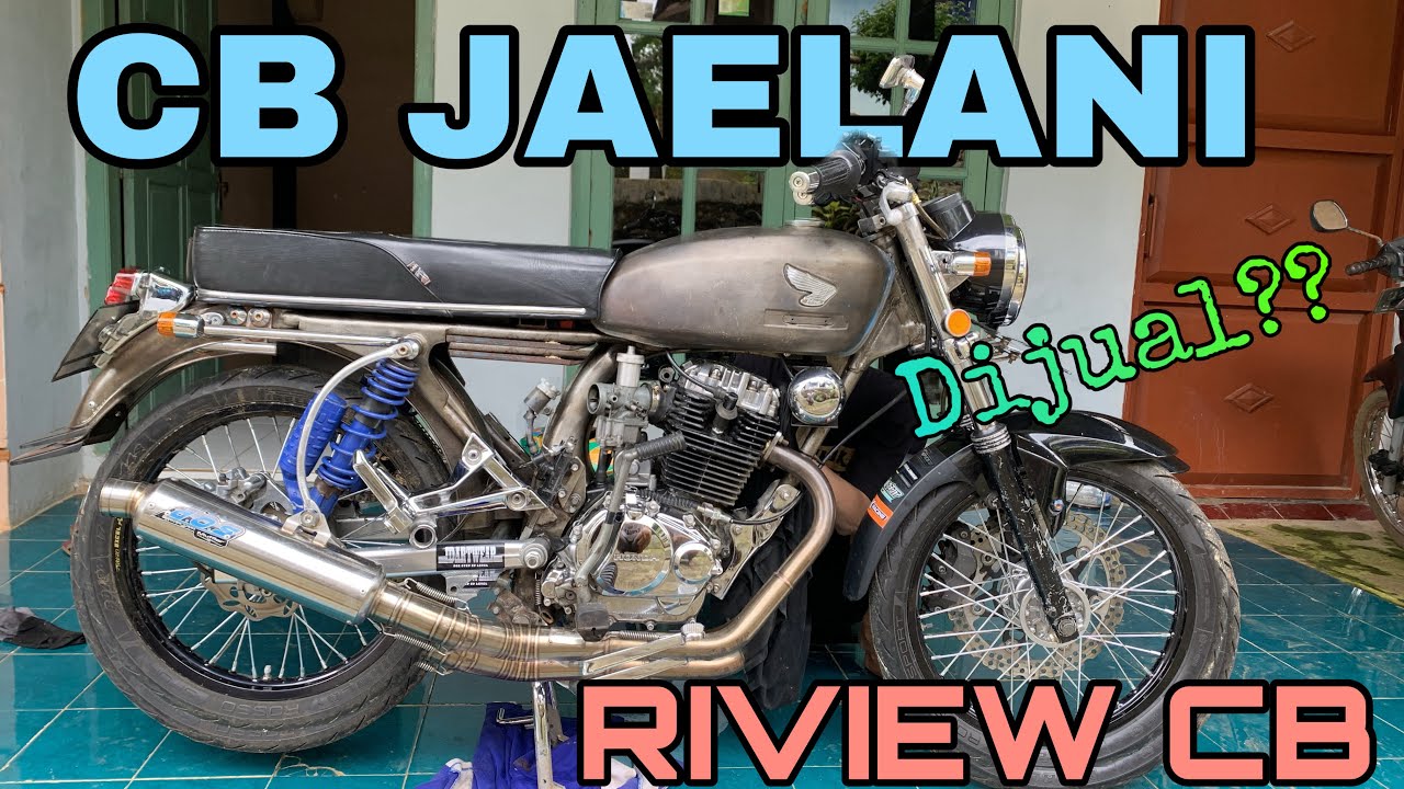 REVIEW CB 100 CB JAELANI | CB TEYENG KONSEP SIMPEL | DIJUAL CB 100‼️