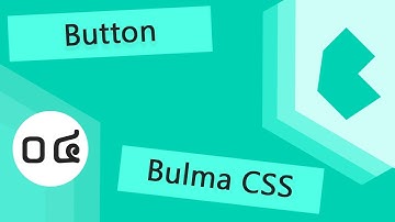Bulma CSS Framework Tutorial #04 - Button
