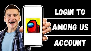 How To Login To Among Us 2024 | Among Us Sign In (Full Tutorial) screenshot 5