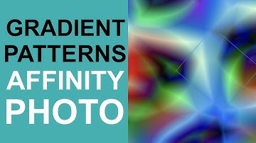 Gradient pattern layers for amazing color in Affinity Photo