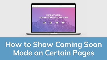 How to Show Coming Soon Mode on Certain Pages (WordPress Tutorial)