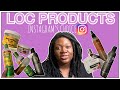 MY FOLLOWER'S LOC FAVORITES | FAVORITE LOC PRODUCTS FOR GROWTH AND MAINTENANCE