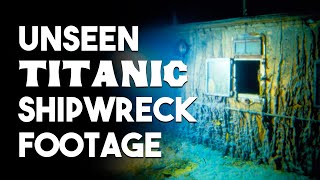 The Original Unseen Titanic Shipwreck Footage