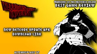 NEW NETCODE SYSTEM UPDATE APK | WARRIORS OF THE UNIVERSE ONLINE