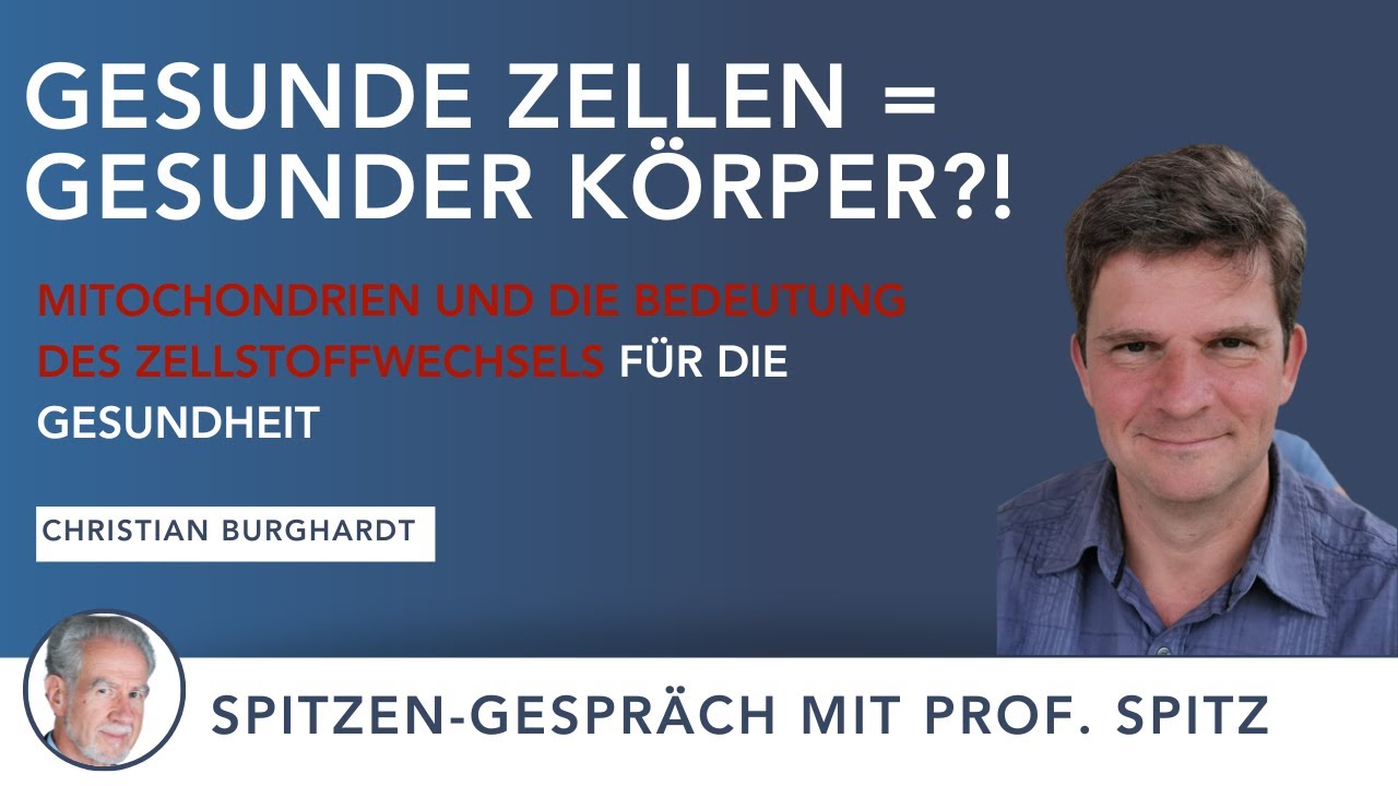 Die Kraft der Mitochondrien: Zellgesundheit und Langlebigkeit steigern mit Christian Burghardt