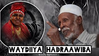 Hees Waydiiya Hadraawiba Maryan Mursal Original