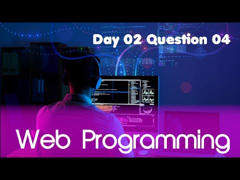 Web Programming Day02/ Question 04