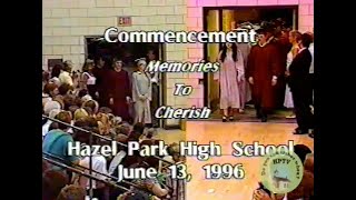 Hazel Park High School Graduation - 1996 Commencement (June 13, 1996)