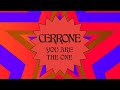 Cerrone You Are The One Feat Brendan Reilly Official Audio mp3