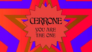 Cerrone - You Are The One (Feat. Brendan Reilly) (Official Audio)