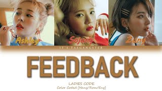 LADIES' CODE (레이디스코드) - 'FEEDBACK' Color Coded Lyrics [Han/Rom/Eng]