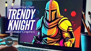 Create Your Own Trendy Knight with Vector Graphics!