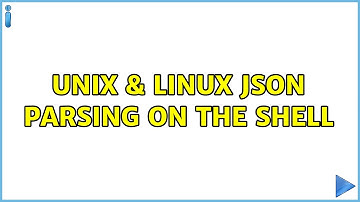 Unix & Linux: JSON parsing on the shell (2 Solutions!!)