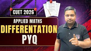 CUET 2026 Applied Maths | Differentiation Chapter 5 | Class 12 Applied Maths PYQ | Sushant Classes
