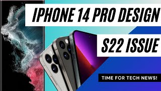 iPhone 14 LEAKED Design, S22 Ultra Issue, and MORE! - Time For Tech News by Tech Device News 57 views 2 years ago 2 minutes, 44 seconds