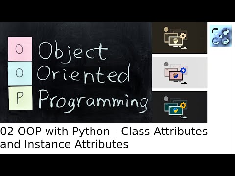 02 OOP with Python - Class Attributes and Instance Attributes