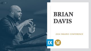 9Marks 2024: Brian Davis