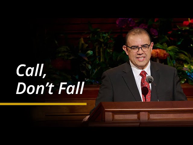 Call, Don’t Fall | Taylor G. Godoy | April 2024 General Conference class=