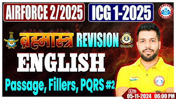Airforce X & Y Group Classes | ICG GD DB English ब्रह्मास्त्र Revision Class | Passage,Fillers, PQRS