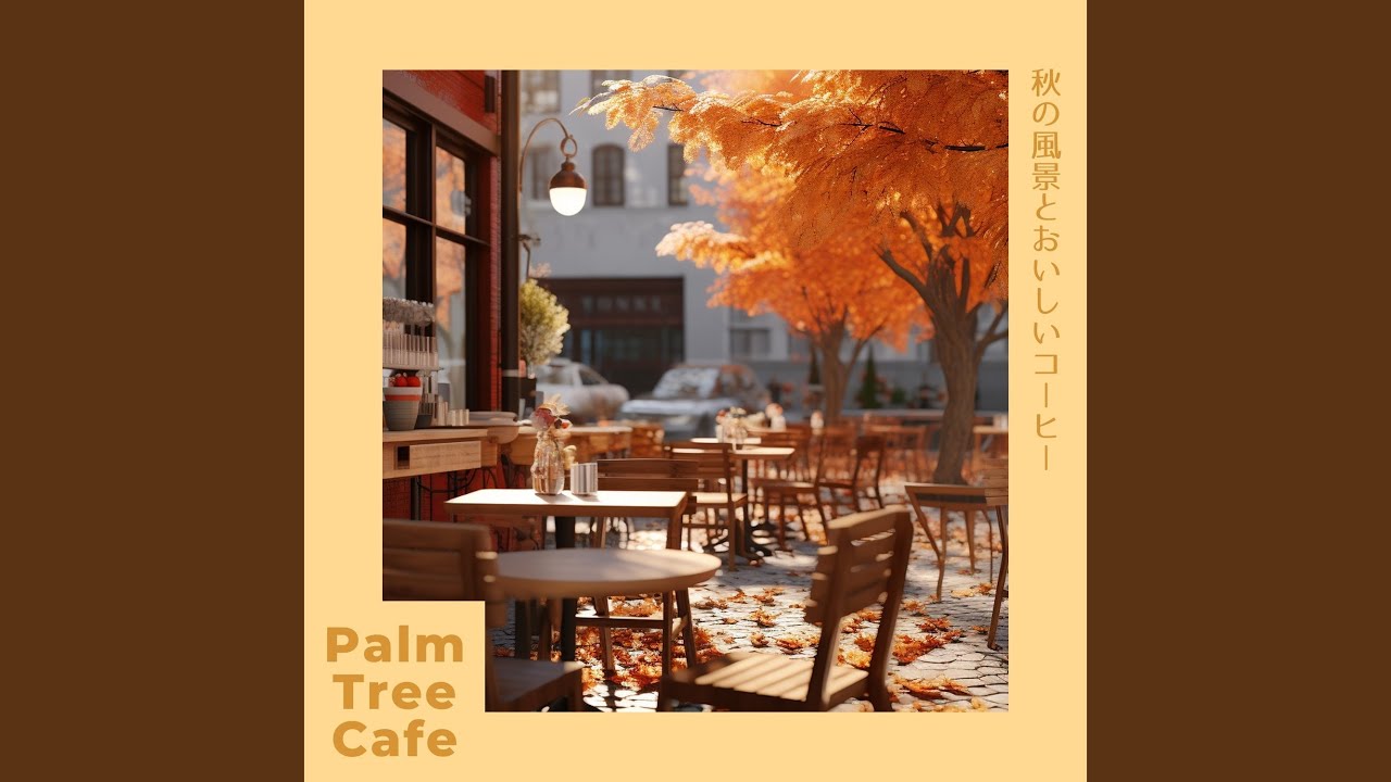 Cafe Jazz in Autumnal Blend YouTube