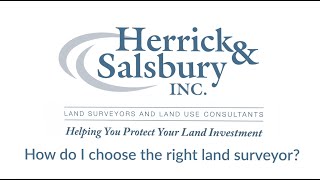 How Do I Choose the Right Land Surveyor? | Herrick & Salsbury, Inc. How Much Does A Land Survey Cost Herrick Salsbury Inc