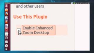 Improving Accessibility in Linux - Enhanced Desktop Zoom on Ubuntu 12.10 - Part 2 Wealth