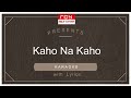 Kaho Na Kaho  | कहो न कहो  | Amir Jamal   | FULL KARAOKE with Lyrics