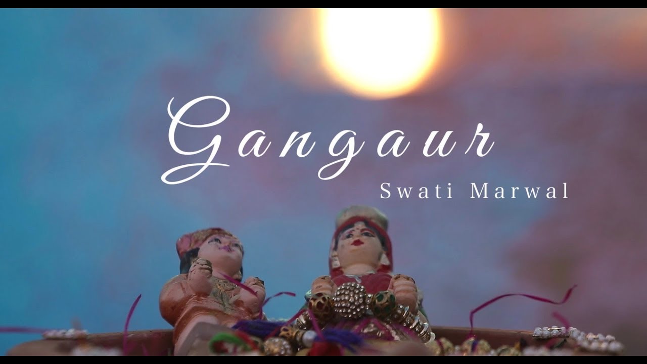 GANGAUR | SWATI MARWAL | ARSHIYA SHEIKH | ARPIT MEHTA
