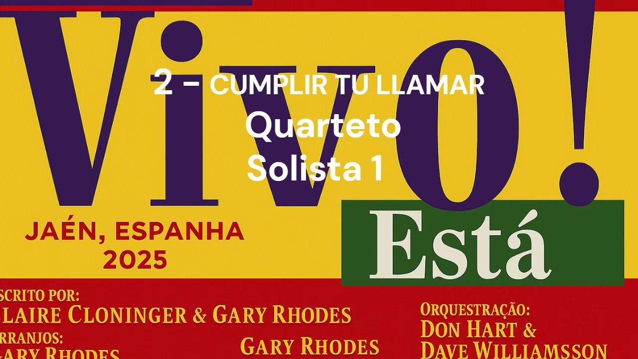 CUMPLIR TU LLAMAR - QUARTETO -  VOZ DE ENSAYO - SOLISTA 1 -  Musical Vivo está