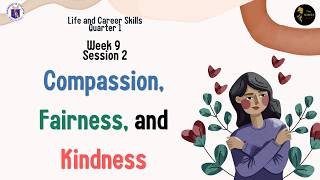 Compassion, Fairness, and Kindness | TERM 1 Week 9 Lesson 2 | Life and Career Skills